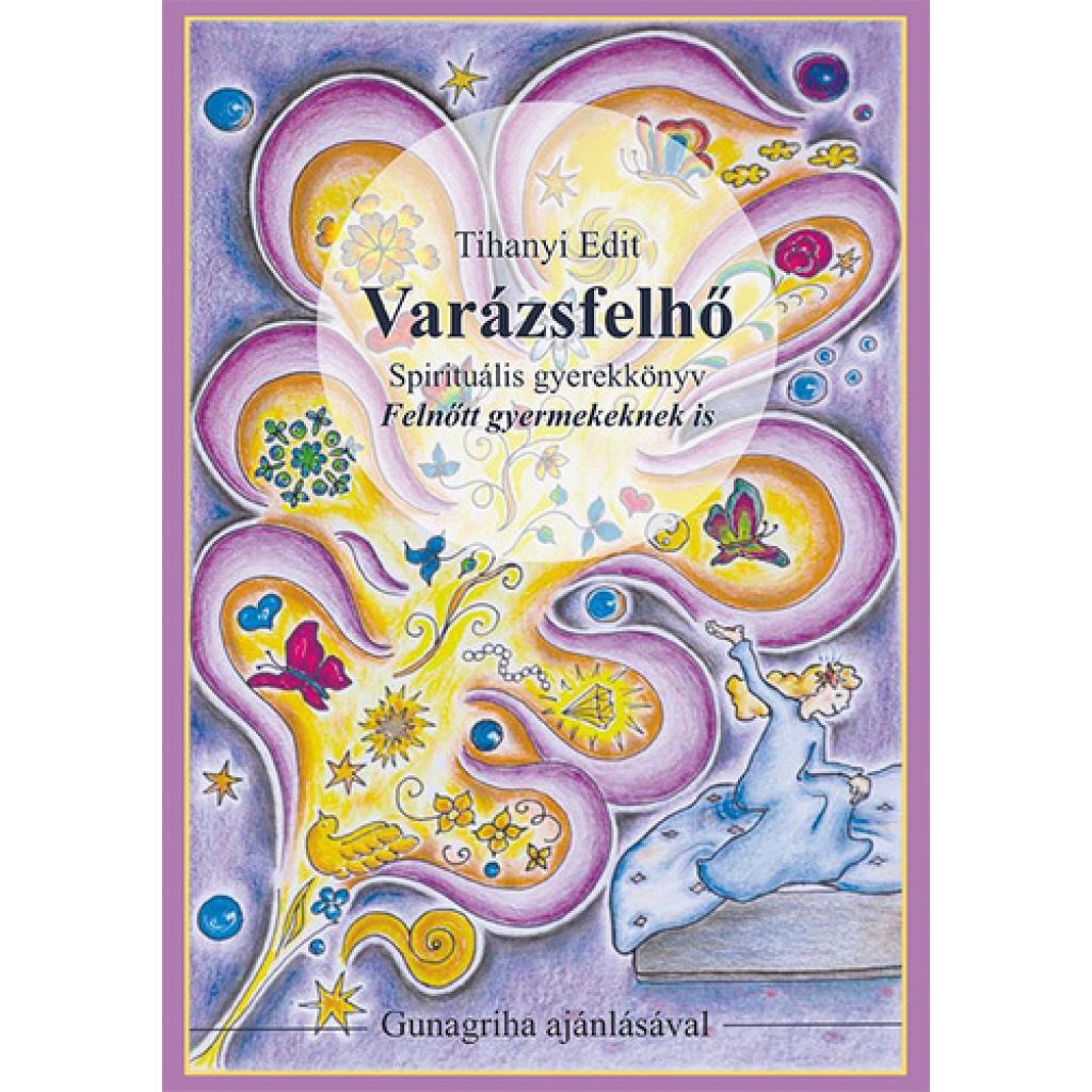 Tihanyi Edit: Varázsfelhő mesekönyv