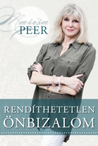Marisa Peer: Rendíthetetlen önbizalom (CD-melléklettel)