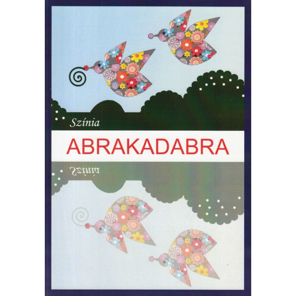 Színia: Abrakadabra