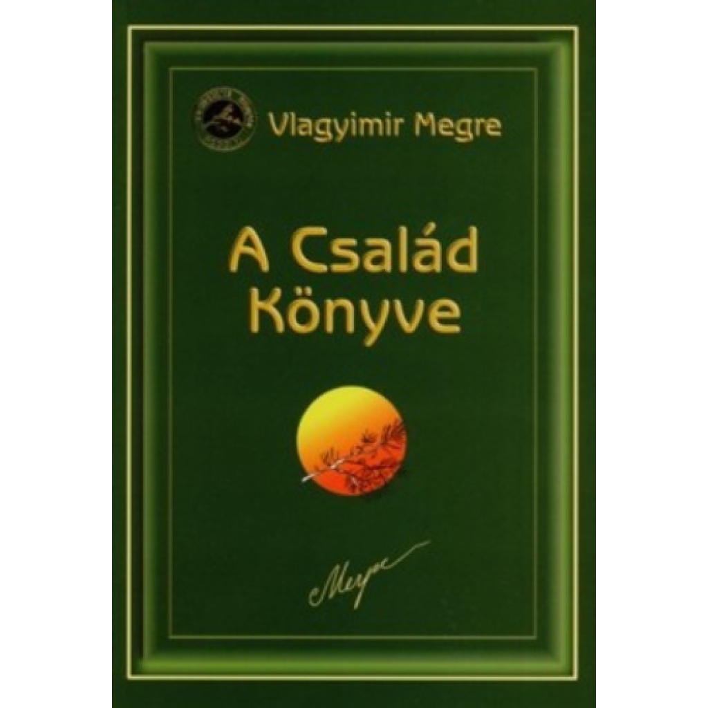 Vlagyimir Megre: Anasztázia VI. A család könyve