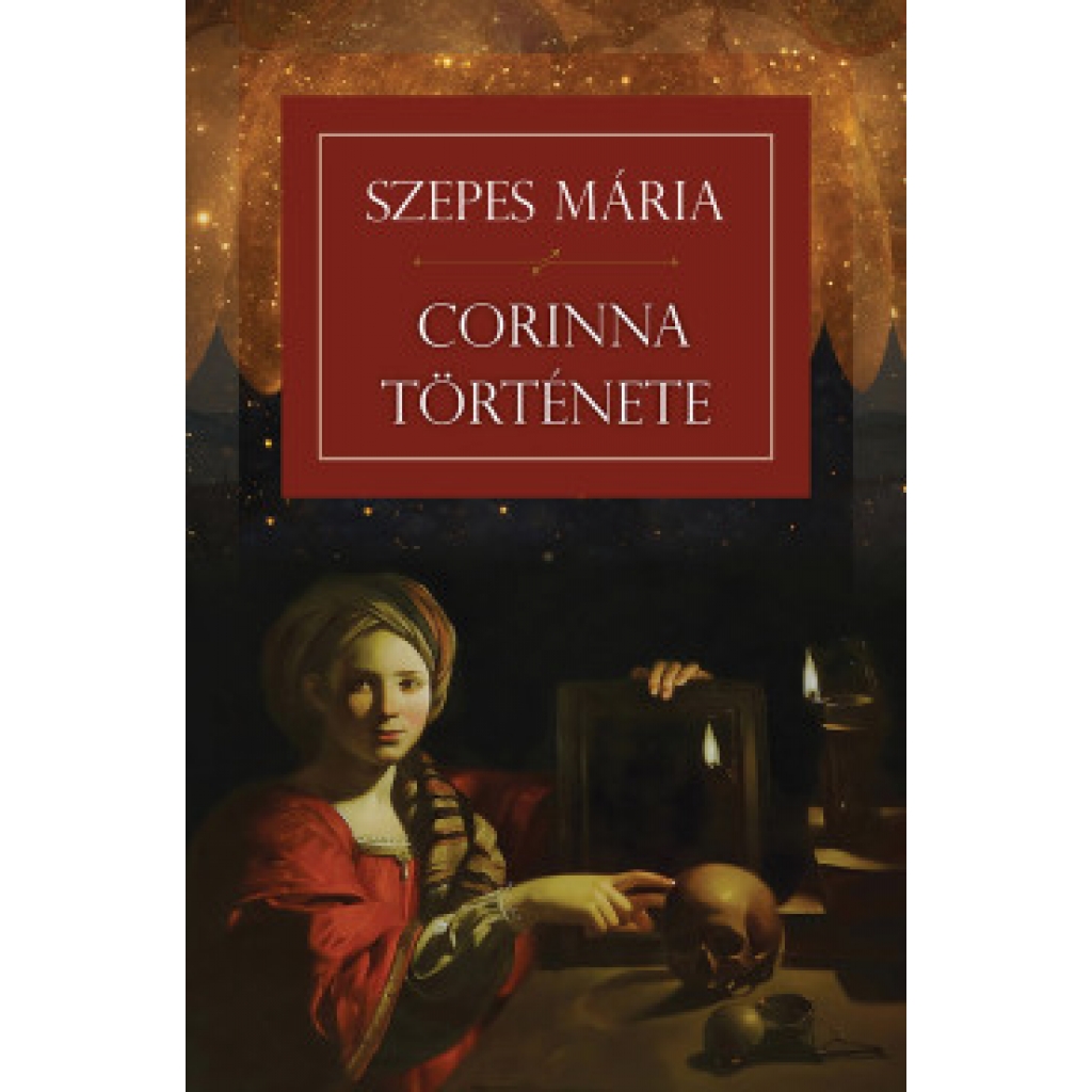 Szepes Mária: Corinna története